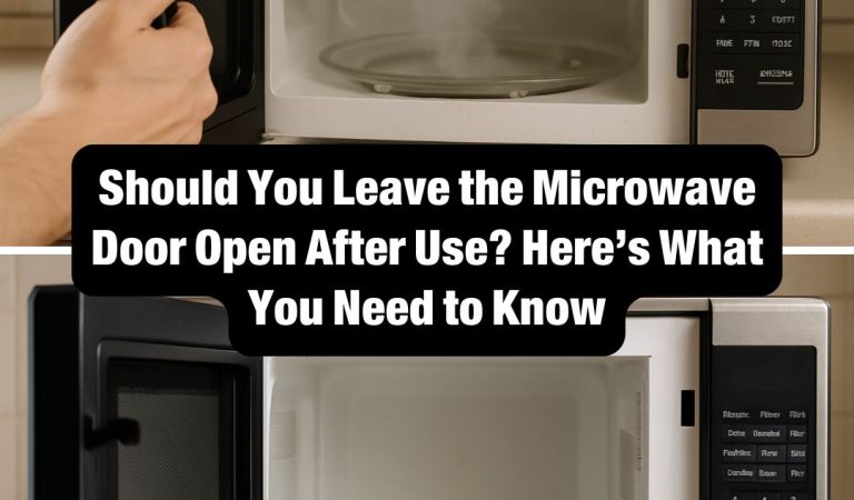Should You Leave the Microwave Door Open After Use? Here’s What You Need to Know