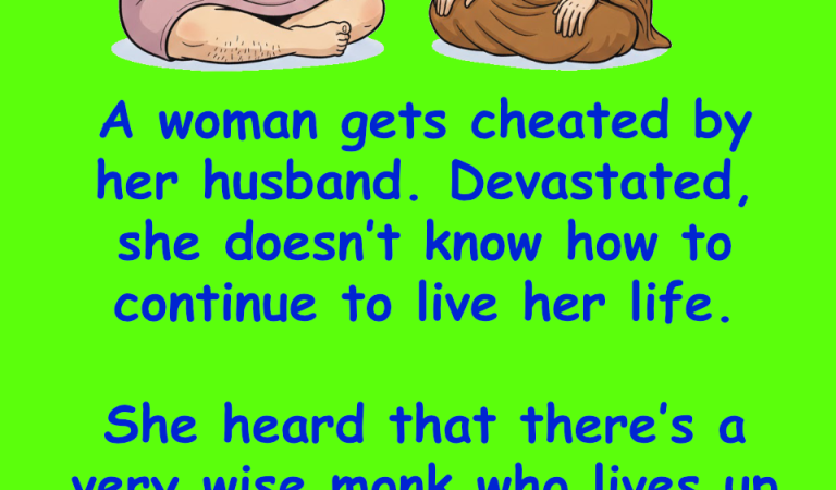 A woman sought advice from a monk